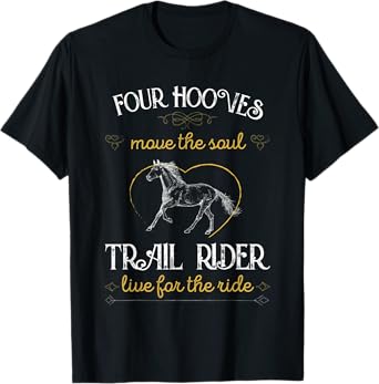 Four Hooves move the Soul Horse Lover T-Shirt