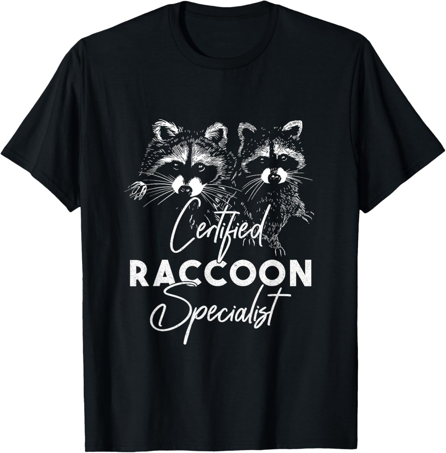 Certified Raccoon Specialist T-Shirt