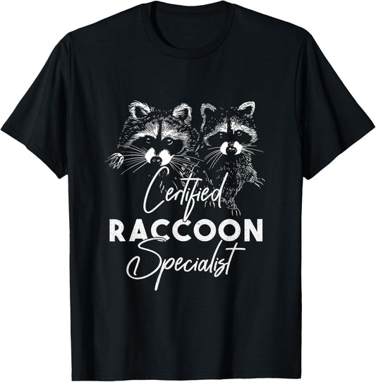 Certified Raccoon Specialist T-Shirt