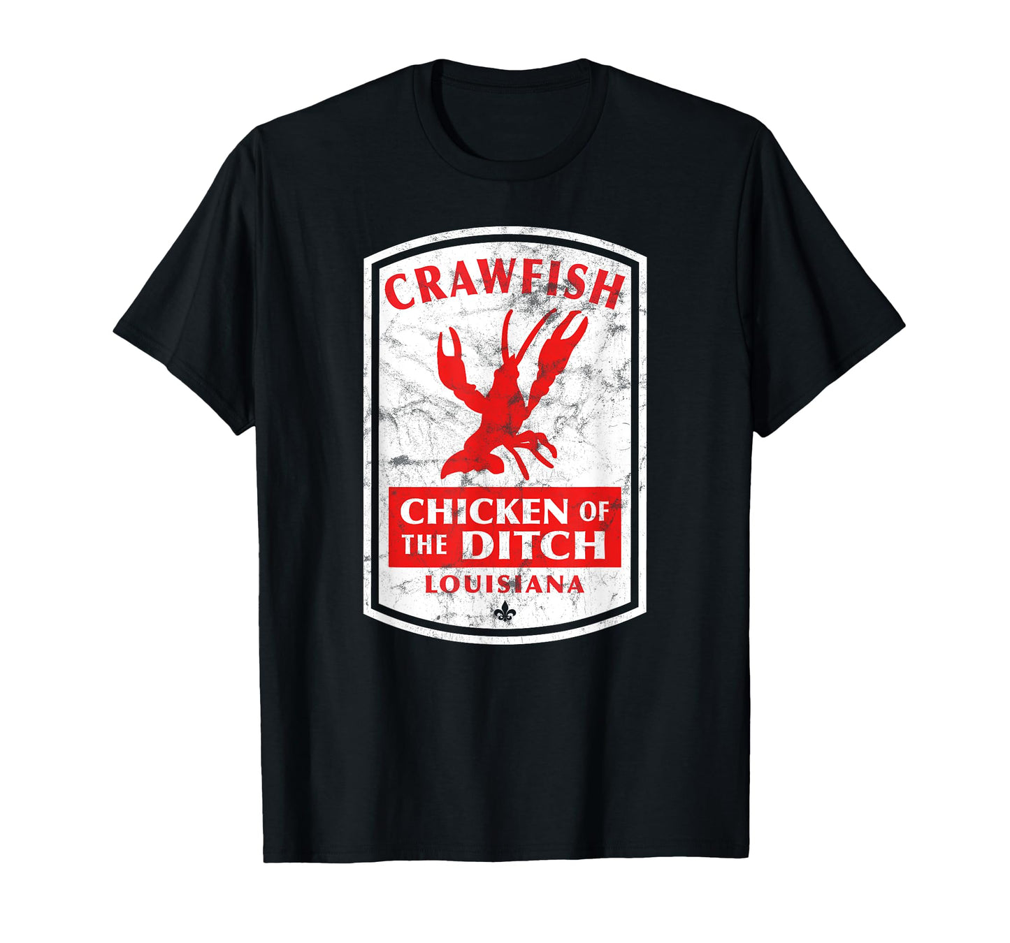 Chicken of The Ditch Cajun Crawfish Boil T-Shirt