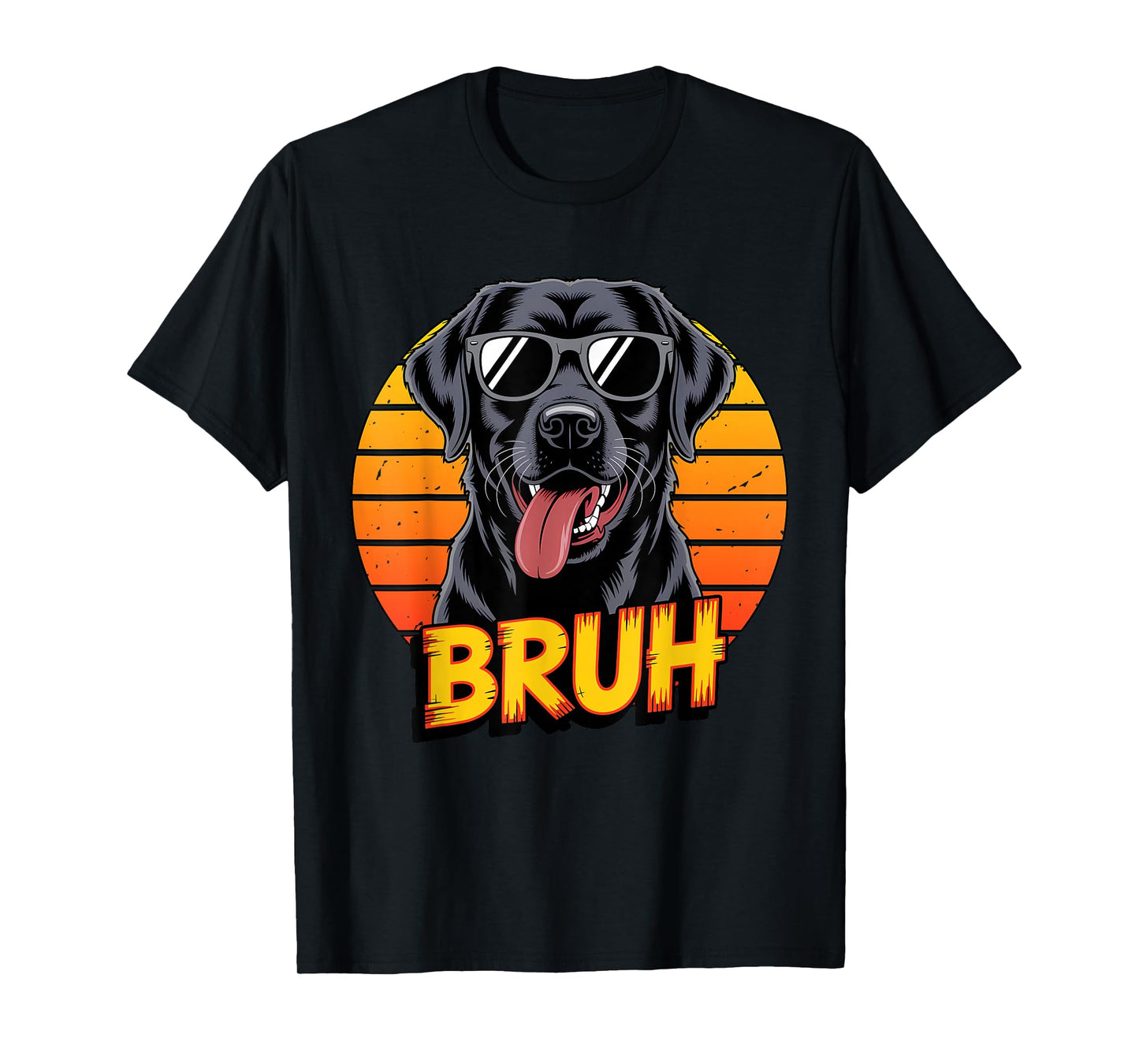 Bruh Black Labrador Retriever in Sunglasses Black Lab Dog T-Shirt