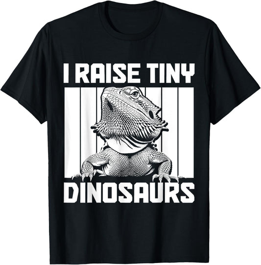Bearded Dragon I Raise Tiny Dinosaurs Funny Reptile Lover T-Shirt