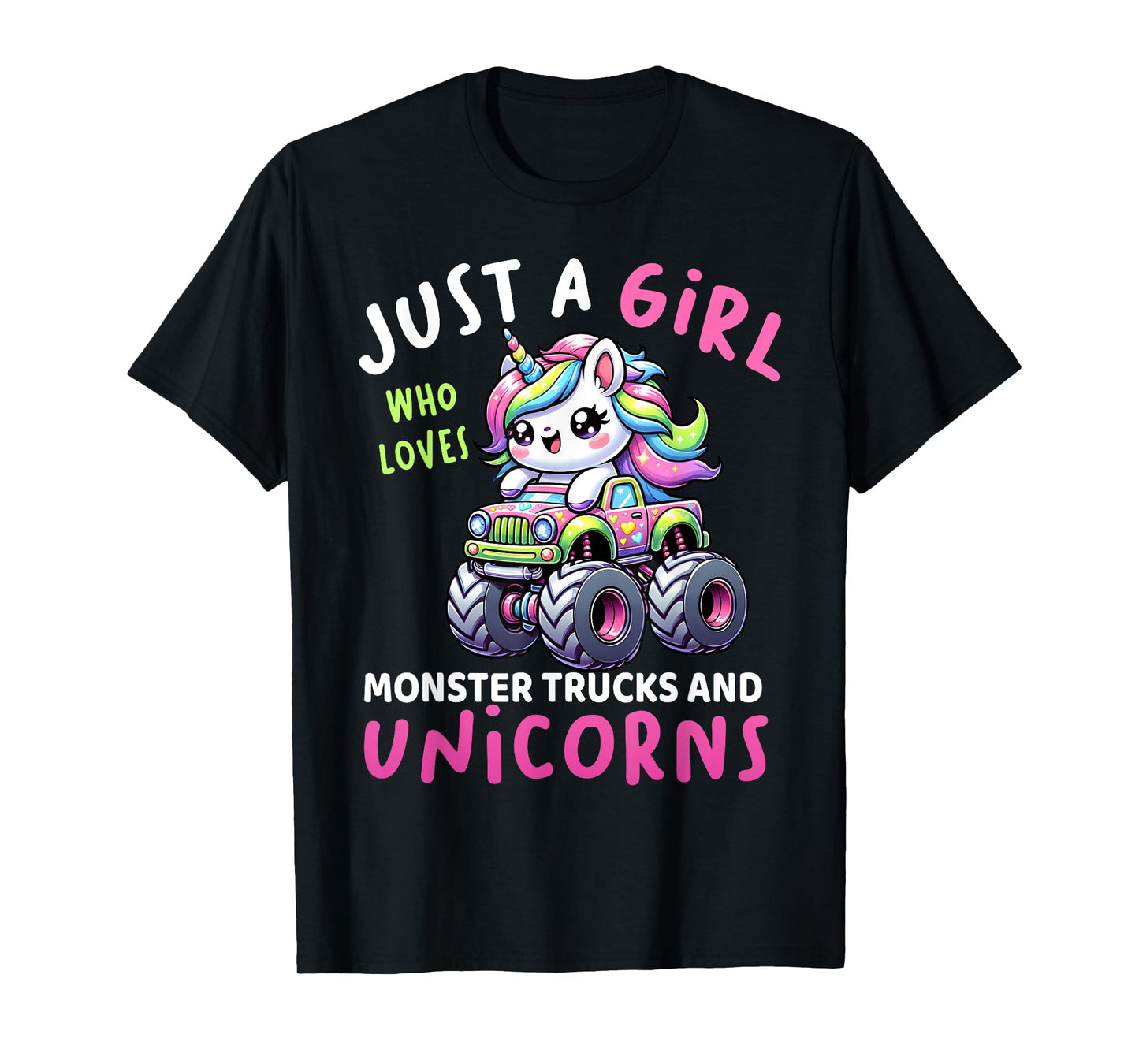 Just A Girl Who Loves Monster Trucks And Unicorns Toddler T-Shirt
