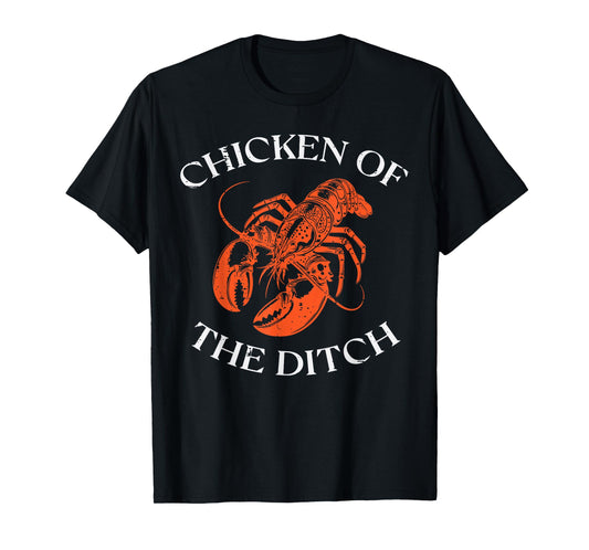 Crayfish Chicken of The Ditch Crawfish Cajun Men Women Kids T-Shirt