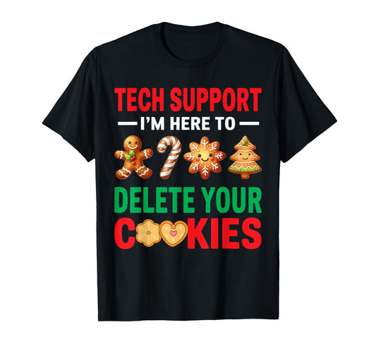 Tech Support Christmas Cookies Women Men Funny Christmas T-Shirt