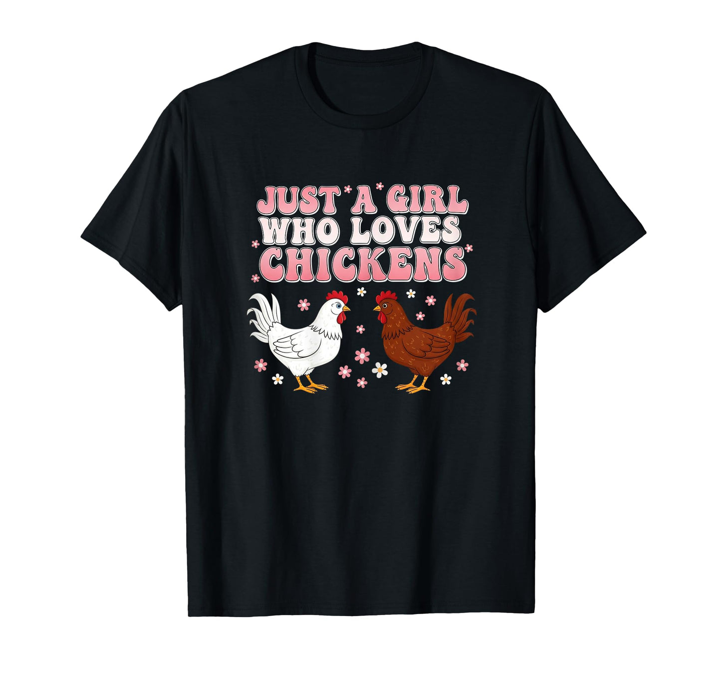 Just A Girl Who Loves Chickens Groovy Chicken Lover Girls T-Shirt