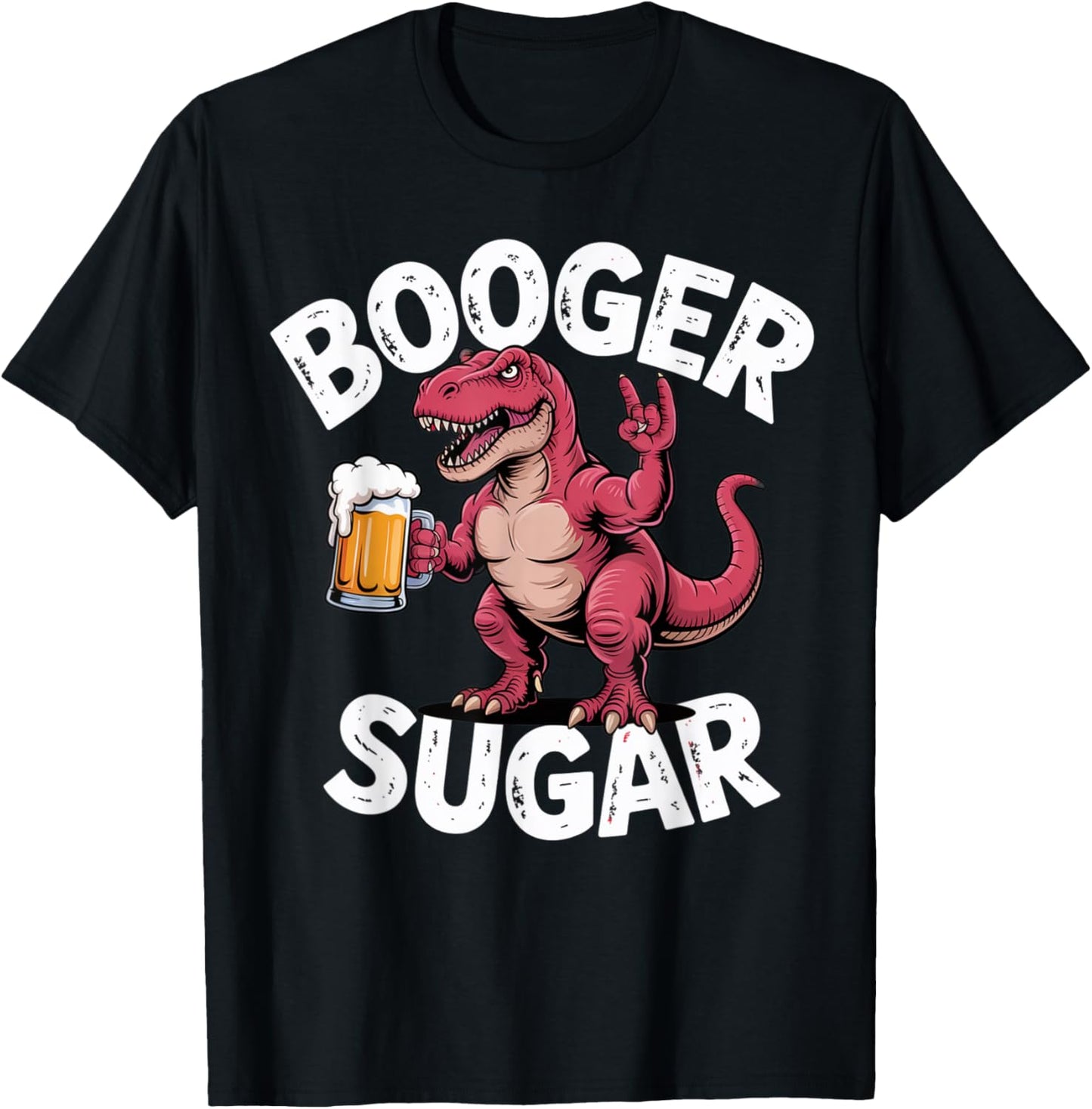 Booger Sugar Dino Funny Muscular T-Rex Meme Beer Party T-Shirt