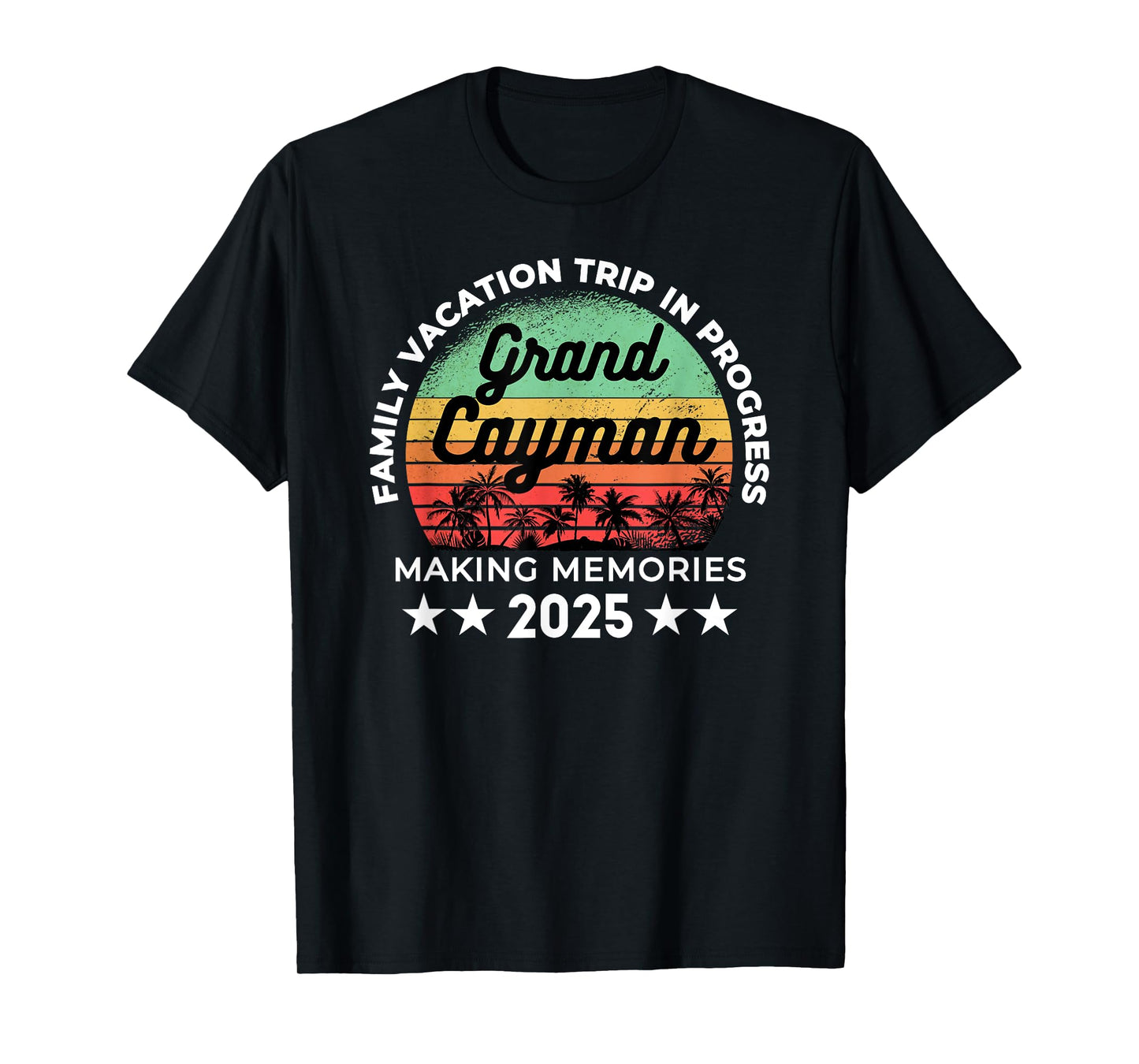 2025 Family Vacation Grand Cayman Trip in Progress Traveler T-Shirt
