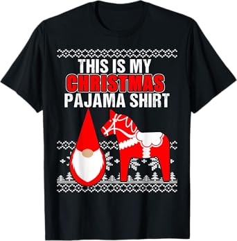 This Is My Christmas Pajama Shirt Dala Horse Gnome Tomte Tee T-Shirt