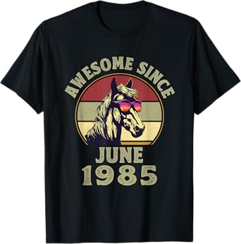 Awesome Since June 1985 37th Birthday Horse Lovers T-Shirt