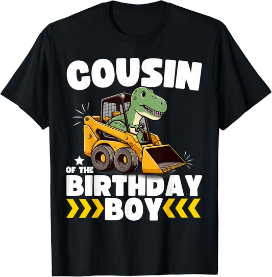 Cousin of the Birthday Boy Dinosaur Construction Worker Bday T-Shirt