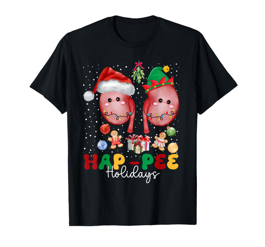 Hap Pee Holidays Christmas Shirt Dialysis Nurse Kidney Xmas T-Shirt
