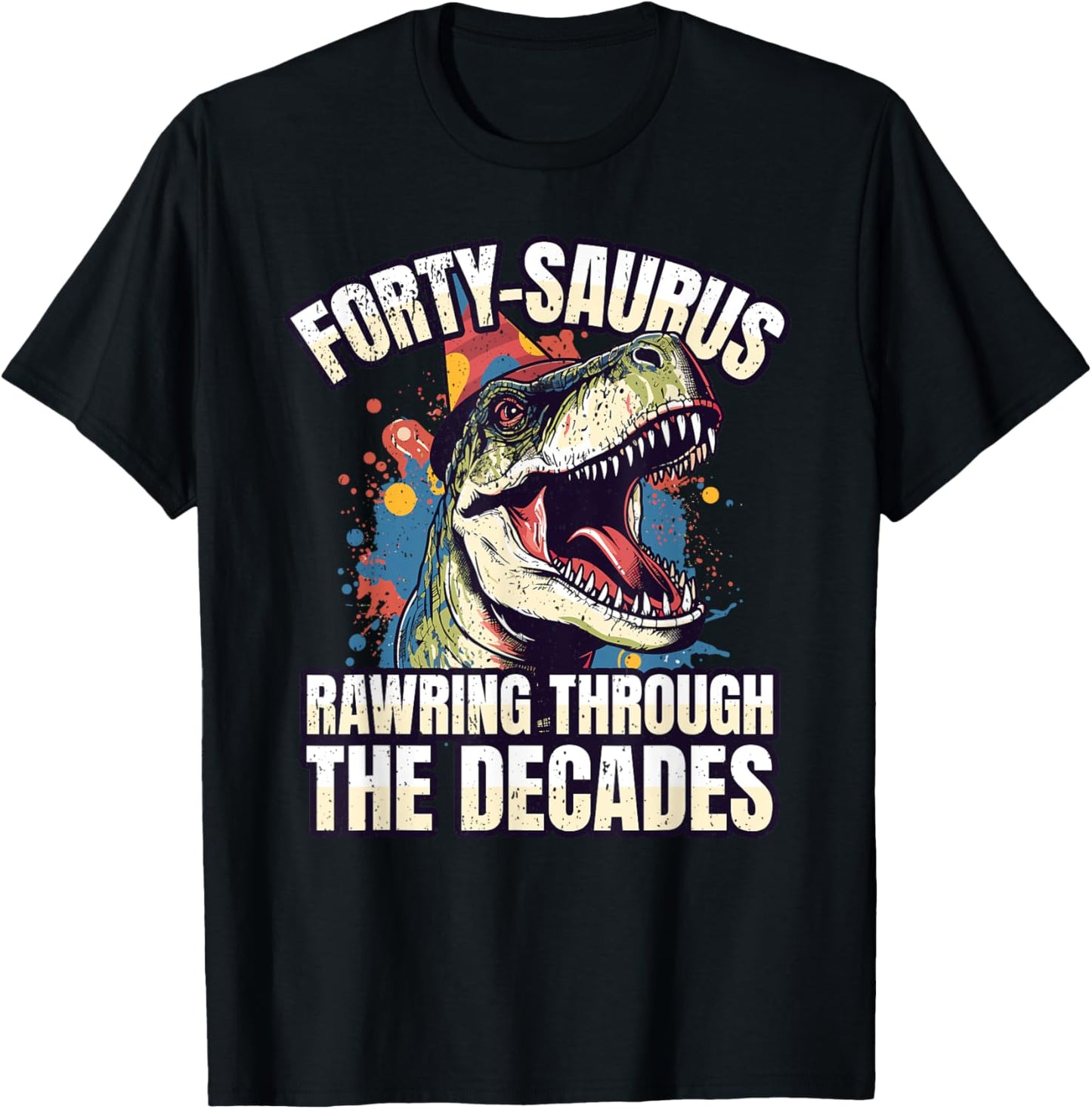 T-Rex 40th Birthday Age 40 Year Old Dinosaur 40th Birthday T-Shirt