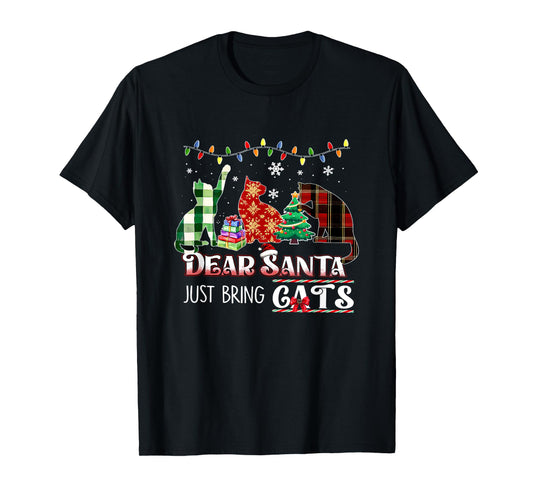 Dear Santa Just Bring Cats Funny Christmas Cat Lover Xmas T-Shirt