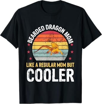 Bearded Dragon Mom Funny Pet Reptile Lizard Beardie Lover T-Shirt