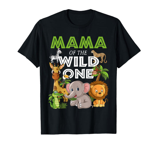 Mama of the Wild One Zoo Birthday Safari Jungle Animal T-Shirt