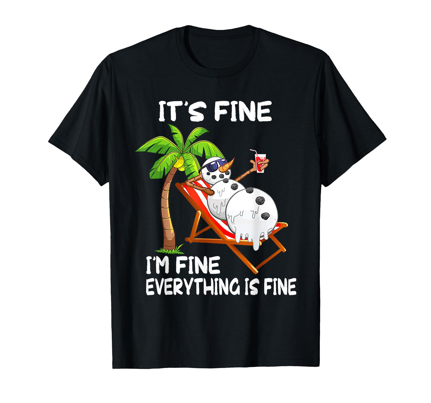 It's Fine I'm Fine Melting Snowman Summer Christmas In July T-Shirt