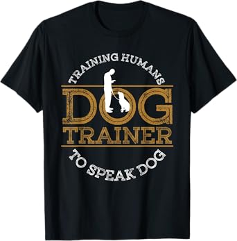 Funny Dog Training Men Women Puppy In Training Dog Agility T-Shirt