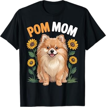 Pom Mom Pomeranian Dog Sunflower Lover Mothers Day T-Shirt