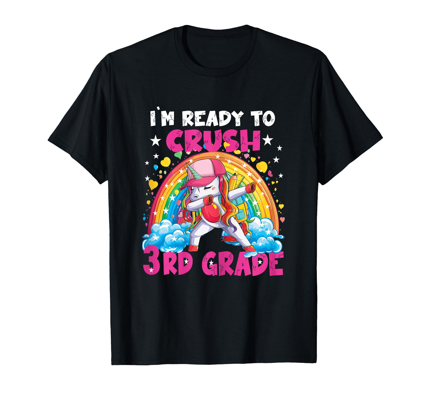 I'm Ready To Crush 3rd Grade Unicorn Girl Gifts T-Shirt