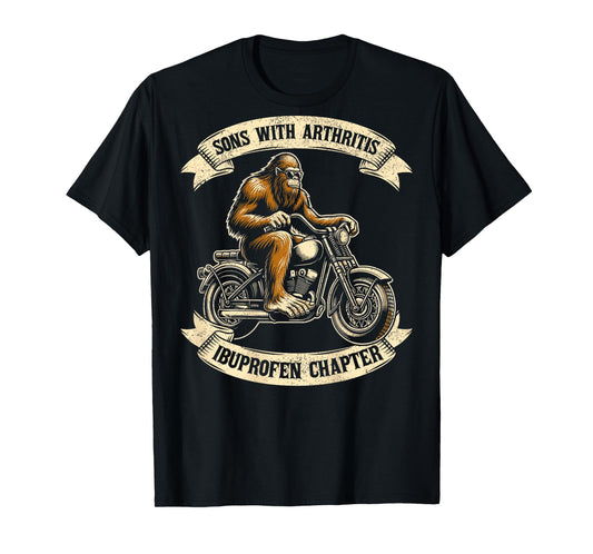 Bigfoot sons with arthritis ibuprofen chapter design on back T-Shirt