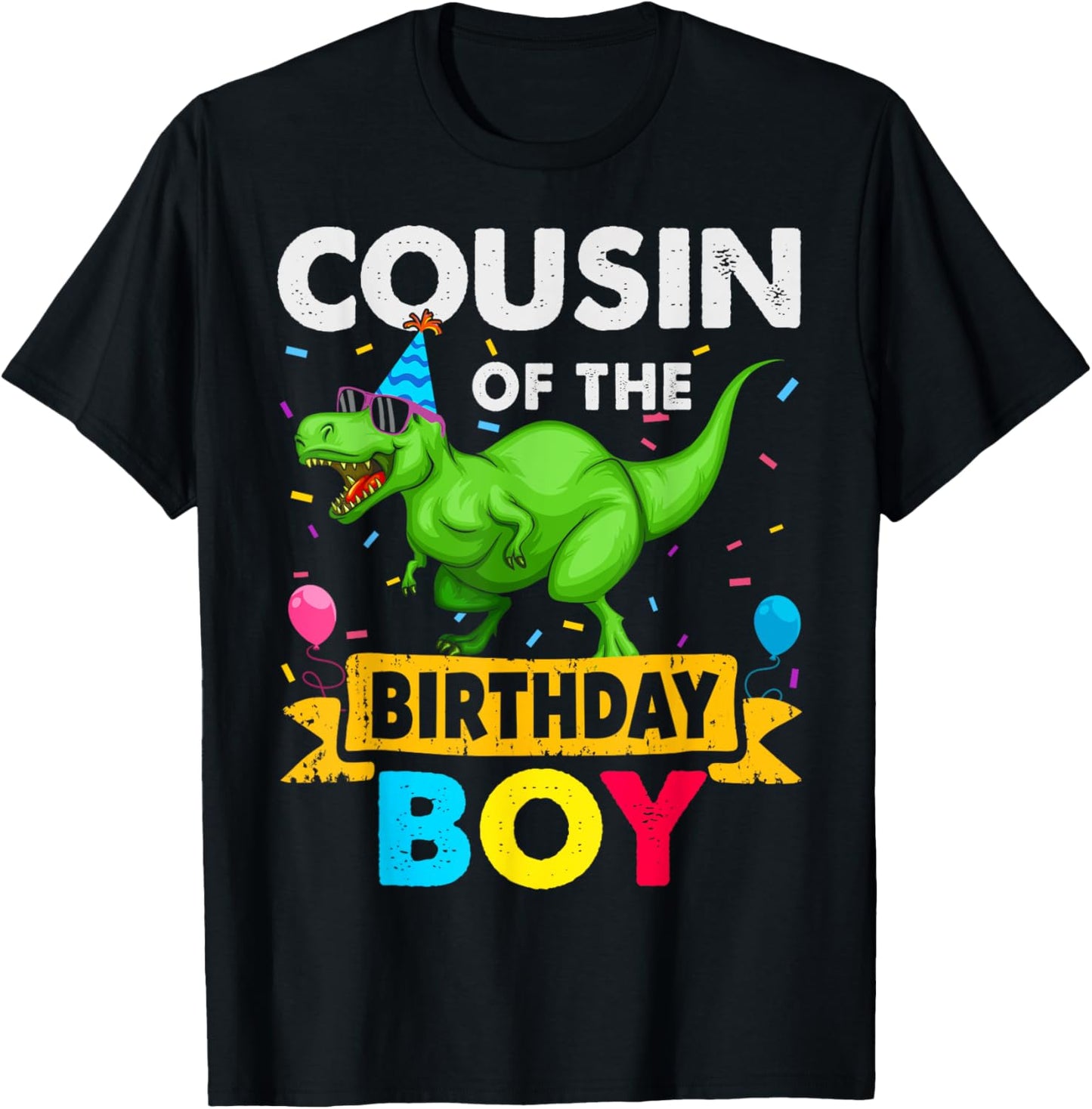 Cousin of the Birthday Boy Dinosaur Saurus Family Matching T-Shirt