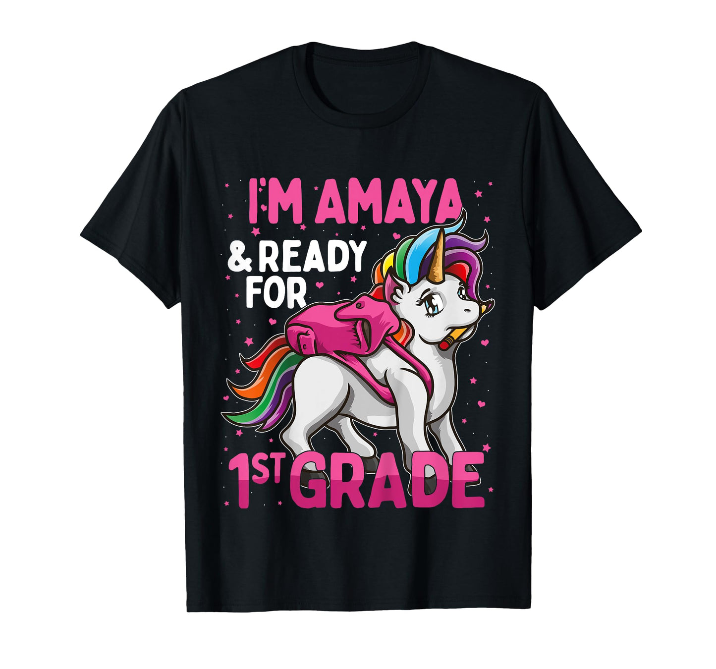 Kids 1st Grader Unicorn I'm Amaya And Ready For First Grade T-Shirt