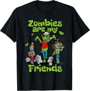 Zombies Are My Friends Spooky Undead Halloween BFF T-Shirt