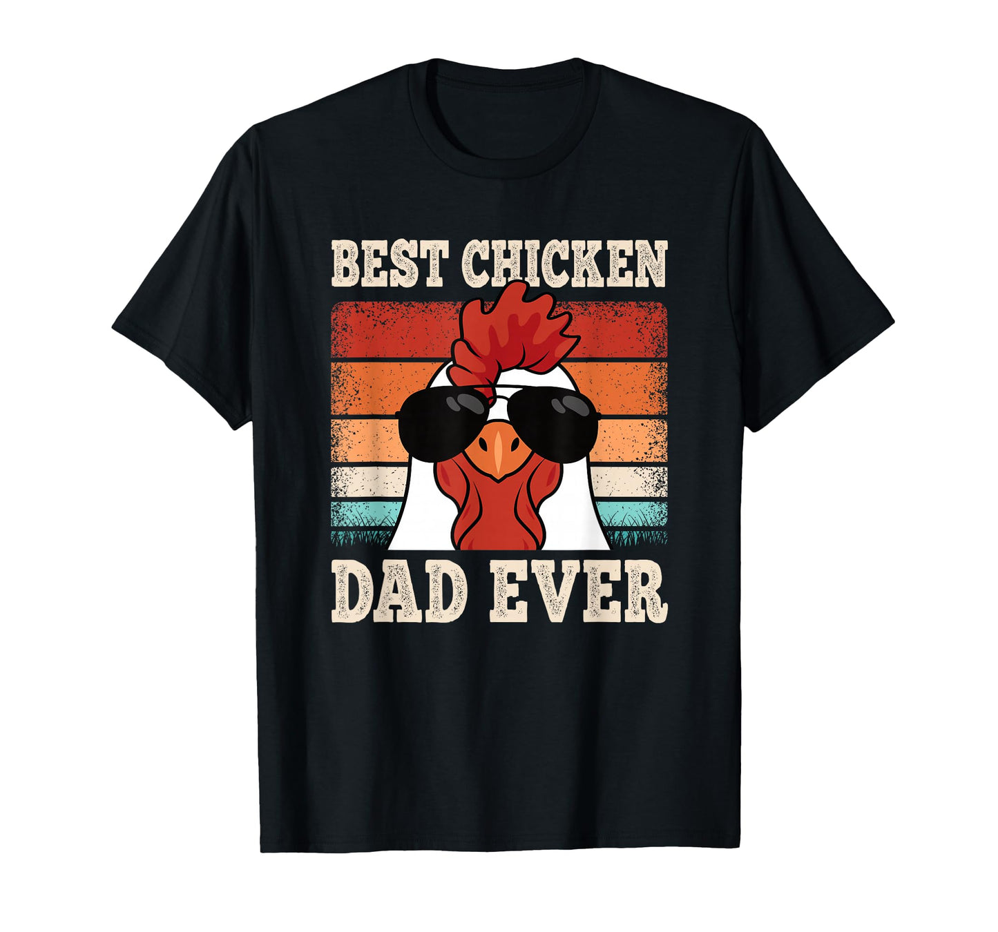 Best Chicken Dad Ever Funny Rooster Retro Farming Farmer Men T-Shirt