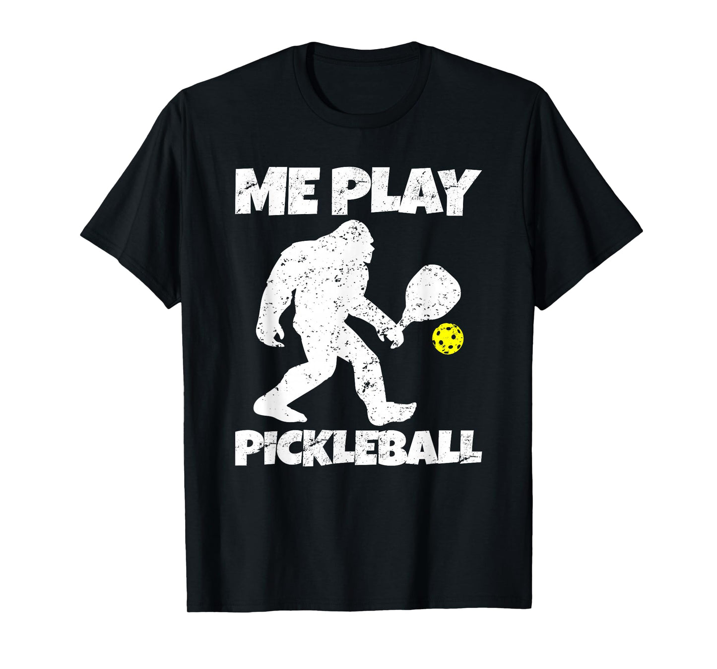 Funny Bigfoot Me Play Pickleball T-Shirt