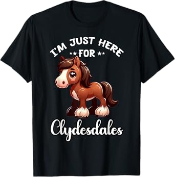 Clydesdale Horse Toys Clydesdale Rider Clydesdale Lover T-Shirt