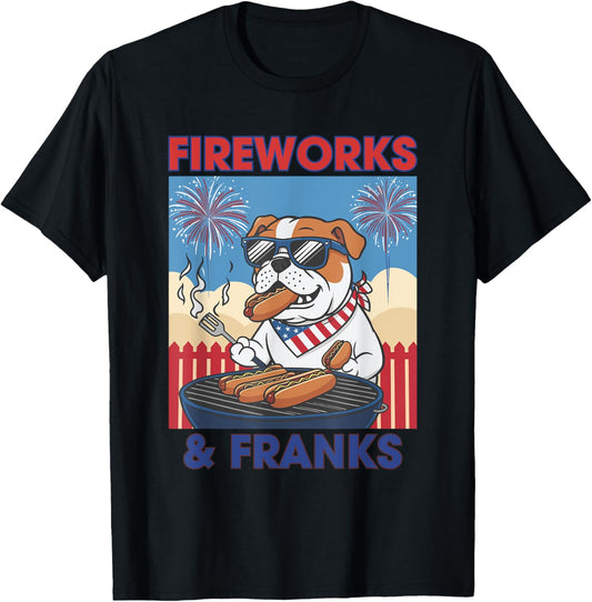 Fireworks and Franks Bulldog BBQ 4th of July Bulldog Lover T-Shirt