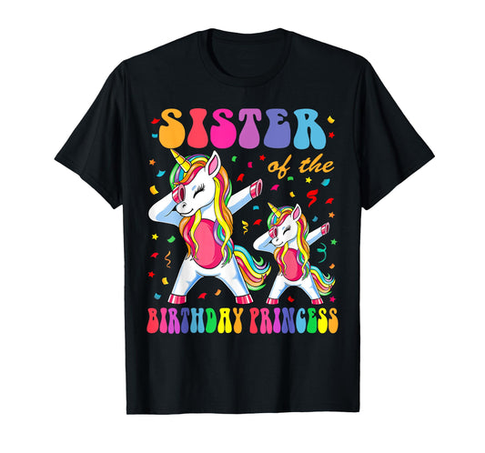 Sister of the Birthday Princess Girl Dabbing Unicorn Family T-Shirt