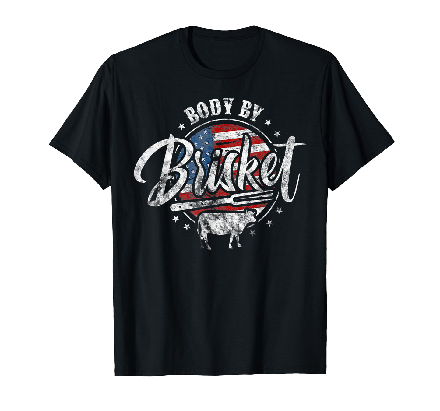 Body By Brisket USA Flag Patriotic Barbeque 4th of July T-Shirt for Women Men