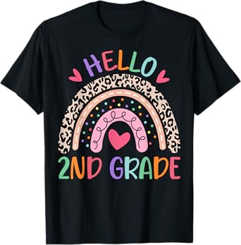 Hello Second Grade Rainbow First Day Of School Teacher Kids T-Shirt