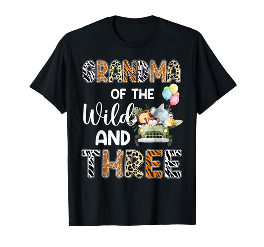 Grandma Of The Wild and Three 3 Birthday Zoo Safari Jungle T-Shirt