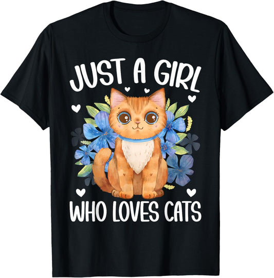 Just A Girl Who Loves Cats Women Pet Lover Cute Cat Girls T-Shirt