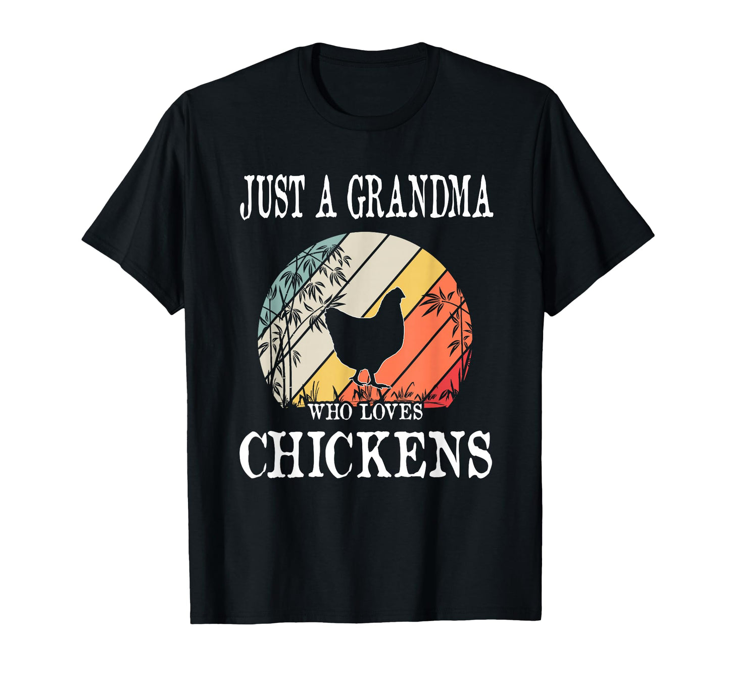 Just A Grandma Who Loves Chickens T-Shirt