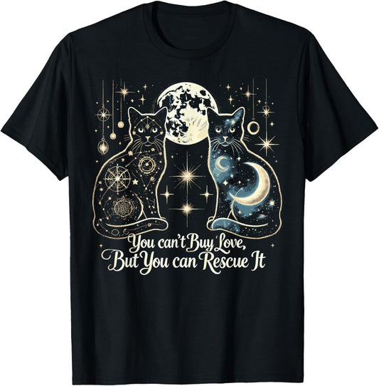 Cat Rescue Sayings for Feral Kitten Animal Rescuer T-Shirt