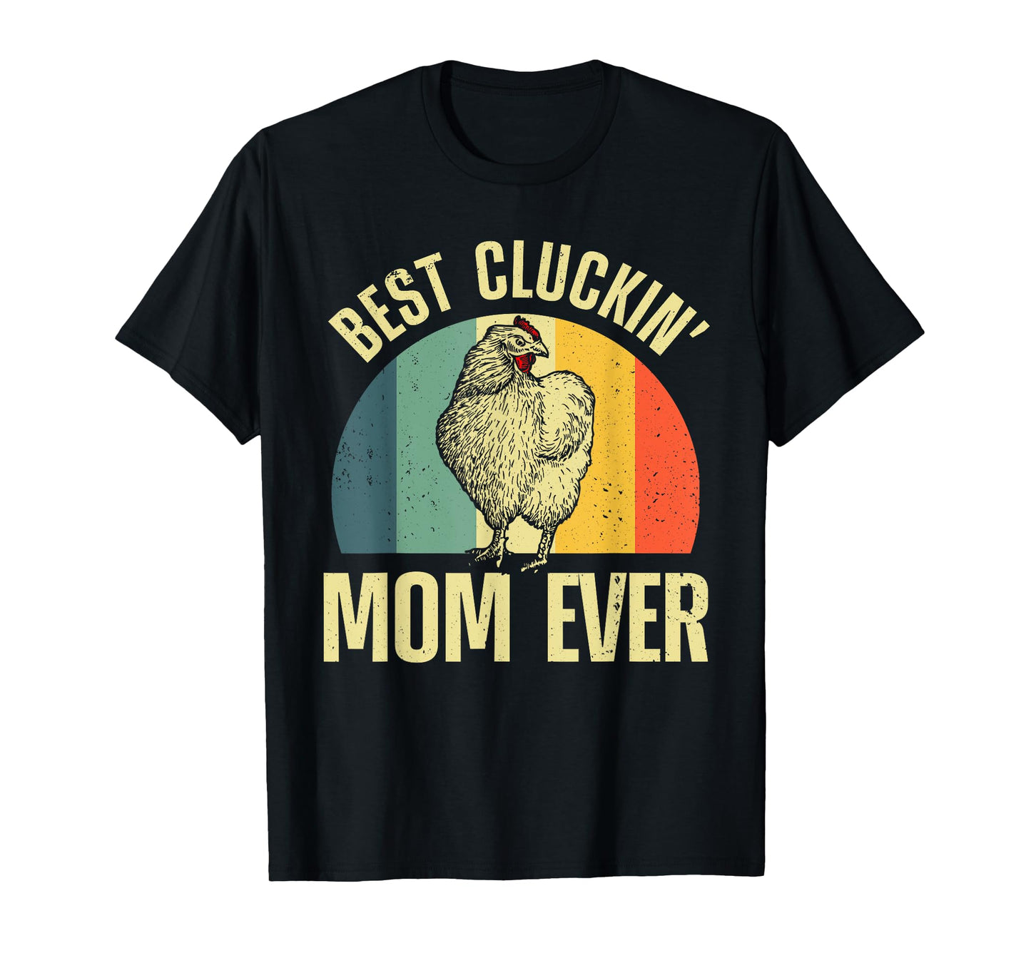 Best Chicken Mom For Women Girls Cluckin Farm Chicken Lovers T-Shirt