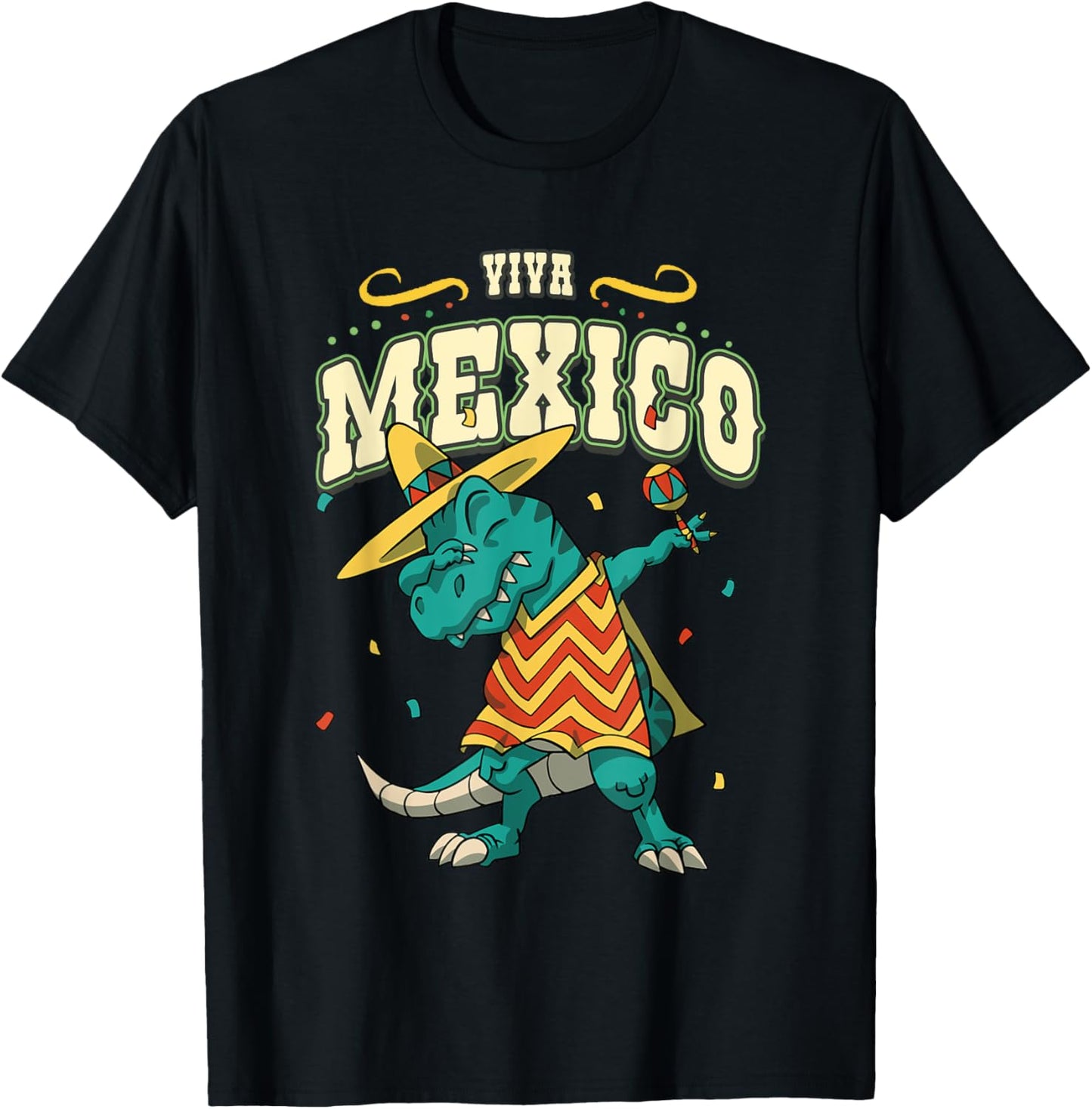 Viva Mexico T-Rex Dinosaur Mexican Independence Adult Kids T-Shirt