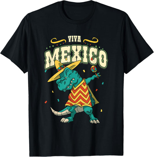 Viva Mexico T-Rex Dinosaur Mexican Independence Adult Kids T-Shirt