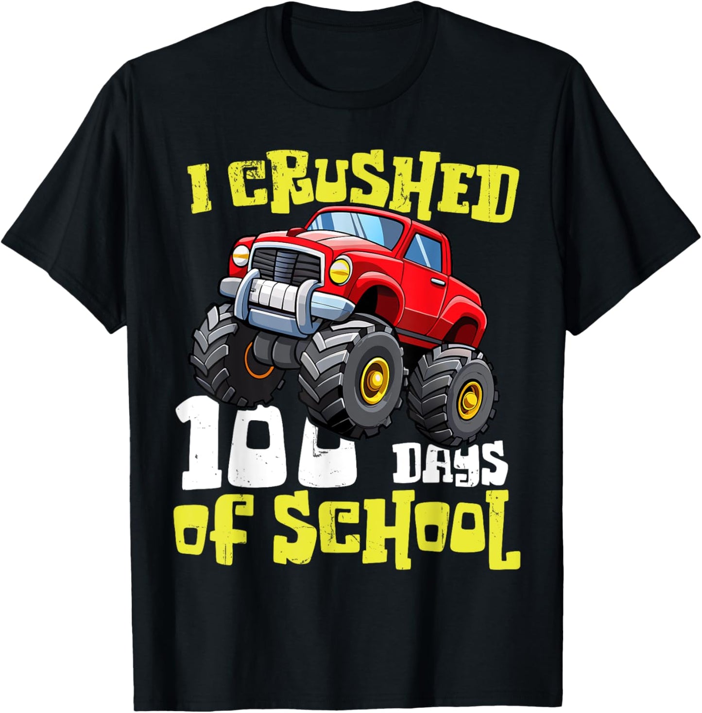 Funny I Crushed 100 Days Of School Monster Truck Kids Boys T-Shirt