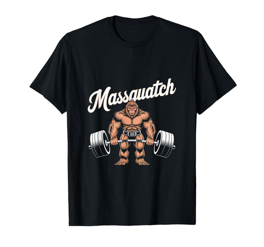 Bigfoot Massquatch Funny Sasquatch Workout Gym Weightlifter T-Shirt