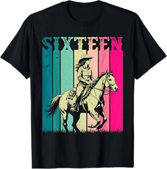 Cowgirl 16th Birthday Girls 16 Year Old Western Rodeo Party T-Shirt