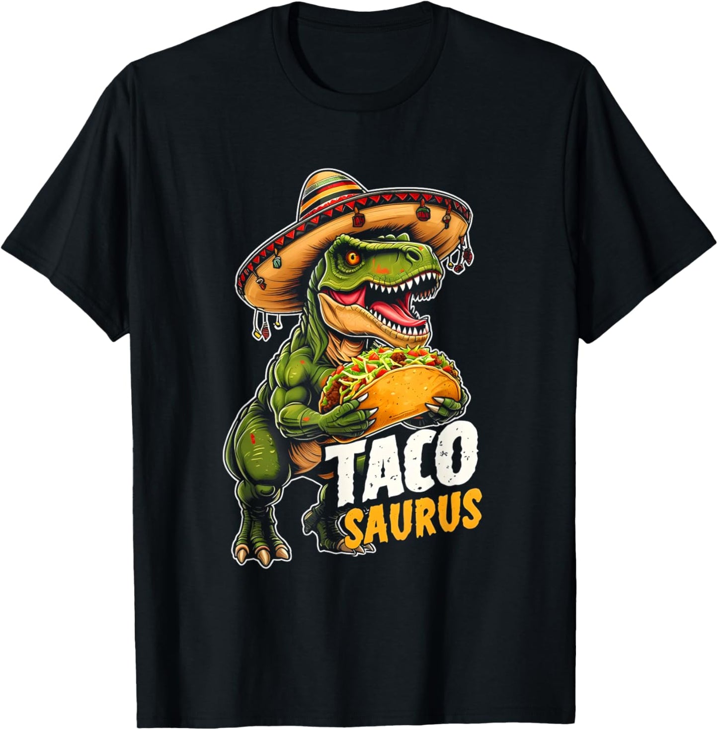 Funny Cinco de Mayo Tacosaurus Taco Dinosaur T rex Men Women T-Shirt