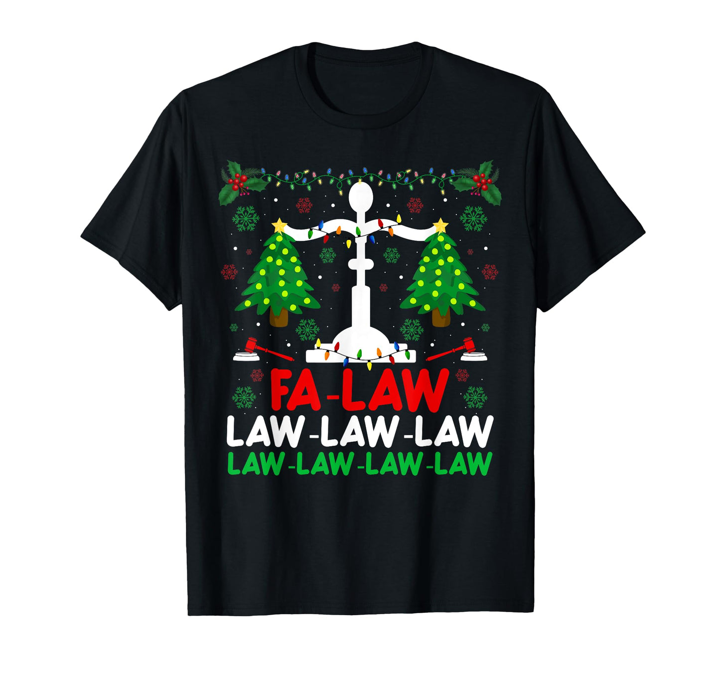 Fa Law Law Funny Christmas Santa Judge Xmas Courtroom Ugly T-Shirt