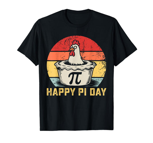Happy Pi Day Funny Chicken Pot Pie Math Lover Teacher Pi Day T-Shirt