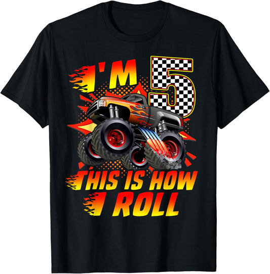 I'm 5 This Is How I Roll Monster Truck Car 5th Birthday Boys T-Shirt