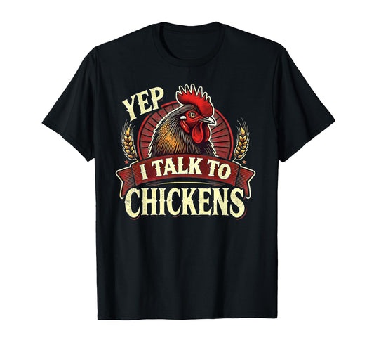 Chicken Lover Chickens Chicken Farmer Chicken T-Shirt